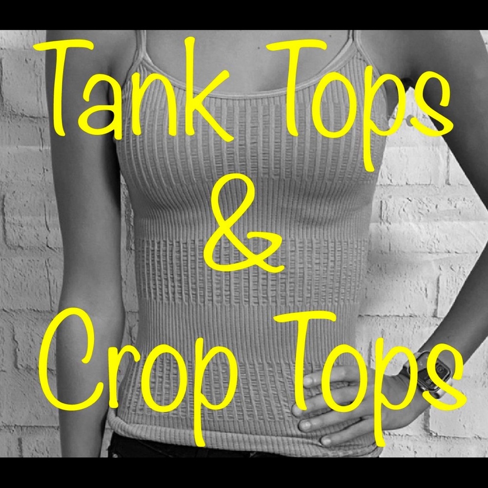 Tank Tops & Crop Tops